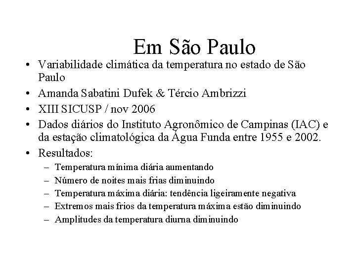 Em São Paulo • Variabilidade climática da temperatura no estado de São Paulo •