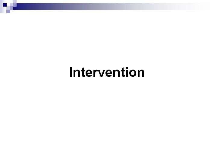 Intervention 