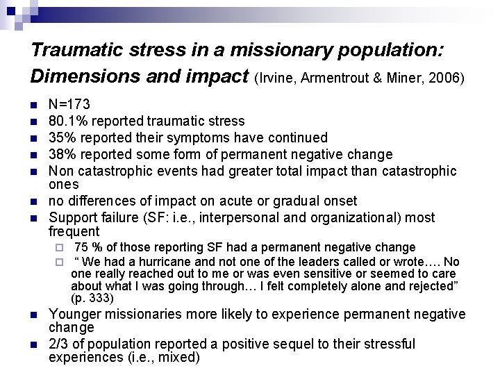 Traumatic stress in a missionary population: Dimensions and impact (Irvine, Armentrout & Miner, 2006)