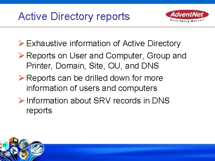 Active Directory reports Exhaustive information of Active Directory Reports on User and Computer, Group