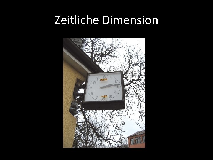 Zeitliche Dimension 