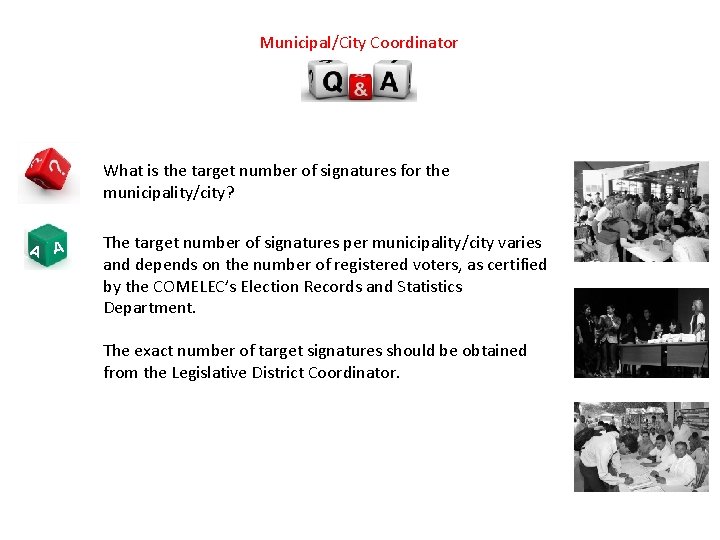 Municipal/City Coordinator What is the target number of signatures for the municipality/city? A A