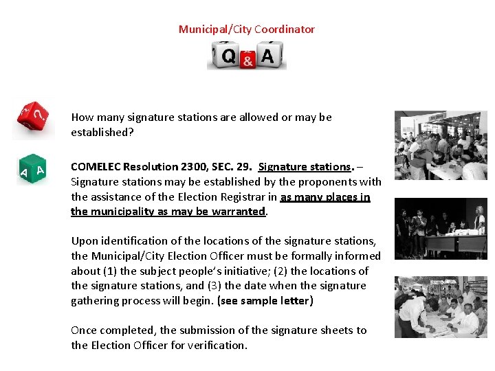 Municipal/City Coordinator How many signature stations are allowed or may be established? A A