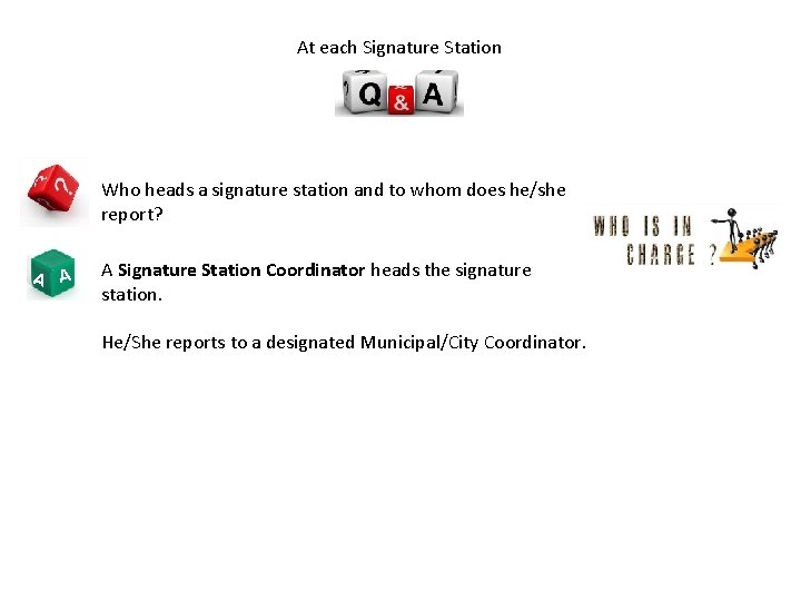 At each Signature Station Who heads a signature station and to whom does he/she