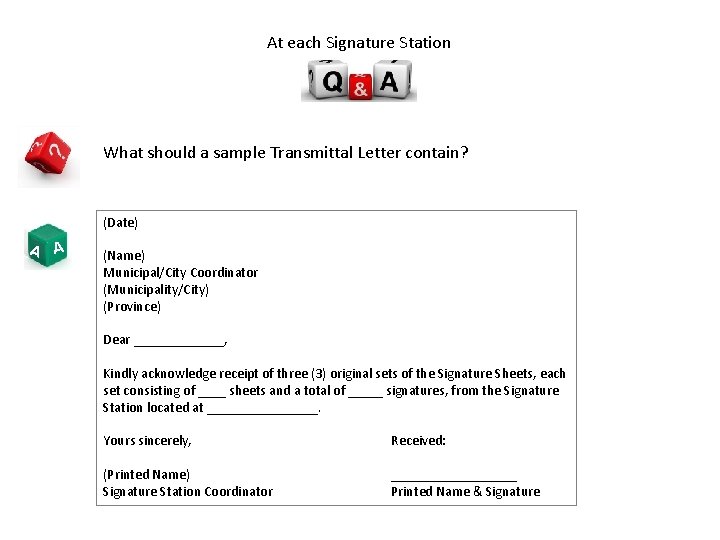 At each Signature Station What should a sample Transmittal Letter contain? (Date) A A