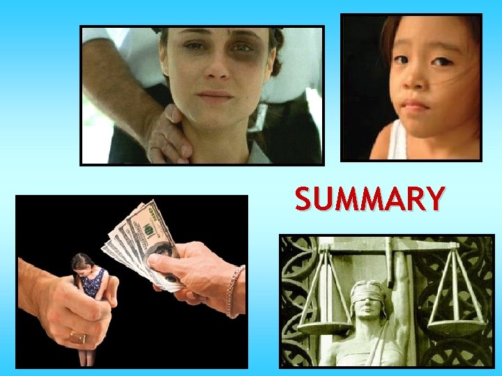 Summary SUMMARY Summary SUMMARY