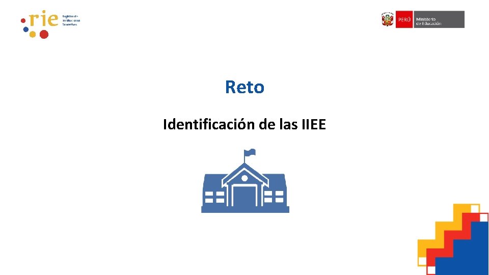 Reto Identificación de las IIEE 