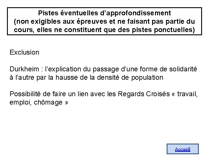 Pistes éventuelles d’approfondissement (non exigibles aux épreuves et ne faisant pas partie du cours,