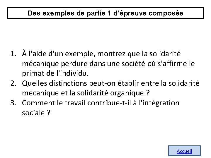 Des exemples de partie 1 d’épreuve composée 1. À l'aide d'un exemple, montrez que