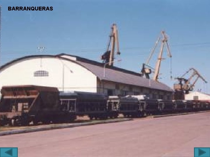 BARRANQUERAS BARRANQUERAS
