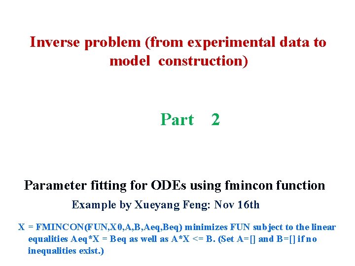 Inverse problem from experimental data to model construction