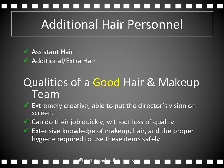 Additional Hair Personnel ü Assistant Hair ü Additional/Extra Hair Qualities of a Good Hair Additional Hair Personnel ü Assistant Hair ü Additional/Extra Hair Qualities of a Good Hair