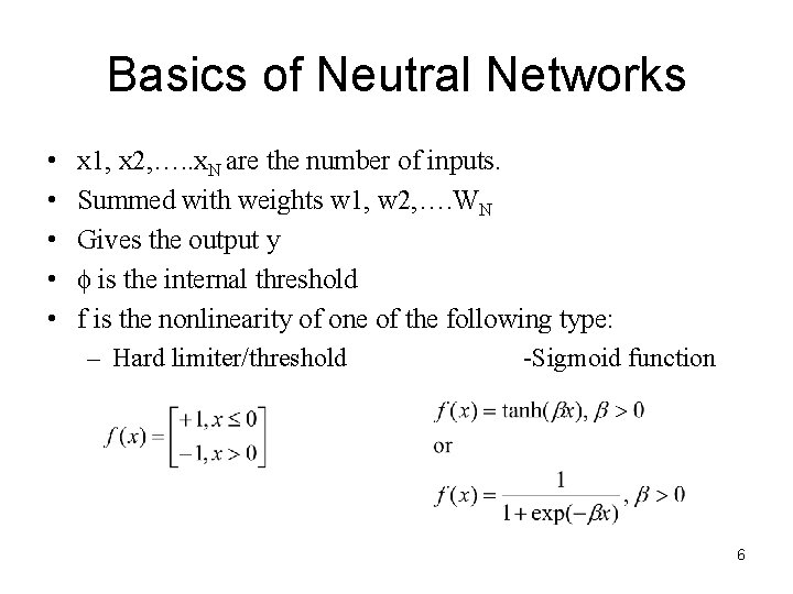 Basics of Neutral Networks • • • x 1, x 2, …. . x.