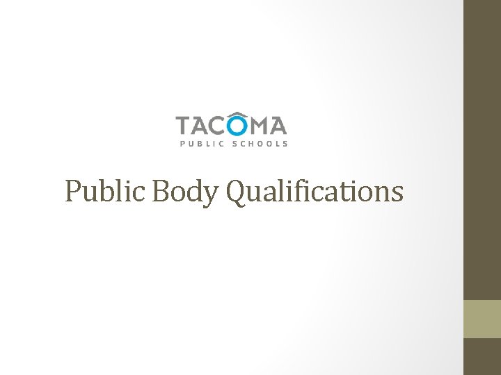 Public Body Qualifications 