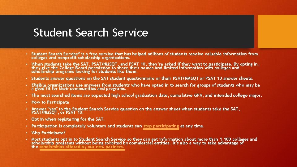 Student Search Service • Student Search Service® is a free service that has helped Student Search Service • Student Search Service® is a free service that has helped