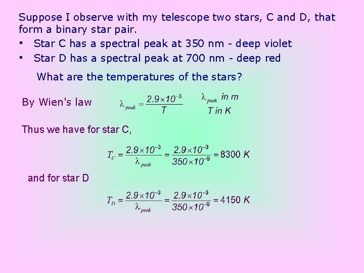 Suppose I observe with my telescope two stars, C and D, that form a
