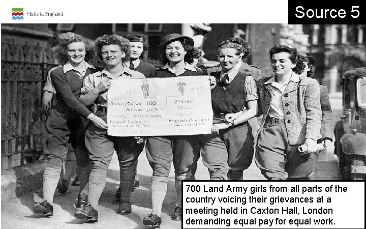 Source 5 700 Land Army girls from all parts of the country voicing their Source 5 700 Land Army girls from all parts of the country voicing their