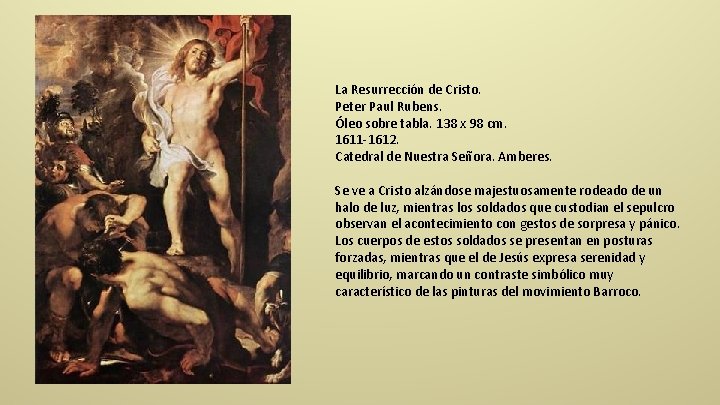 La Resurrección de Cristo. Peter Paul Rubens. Óleo sobre tabla. 138 x 98 cm.