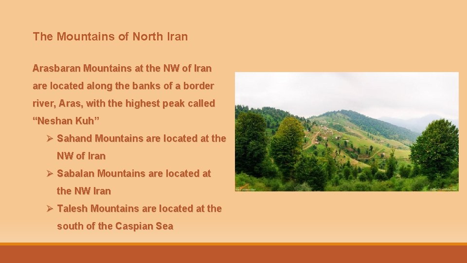 The Mountains of North Iran Arasbaran Mountains at the NW of Iran are located