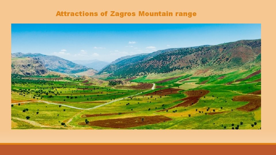 Attractions of Zagros Mountain range 