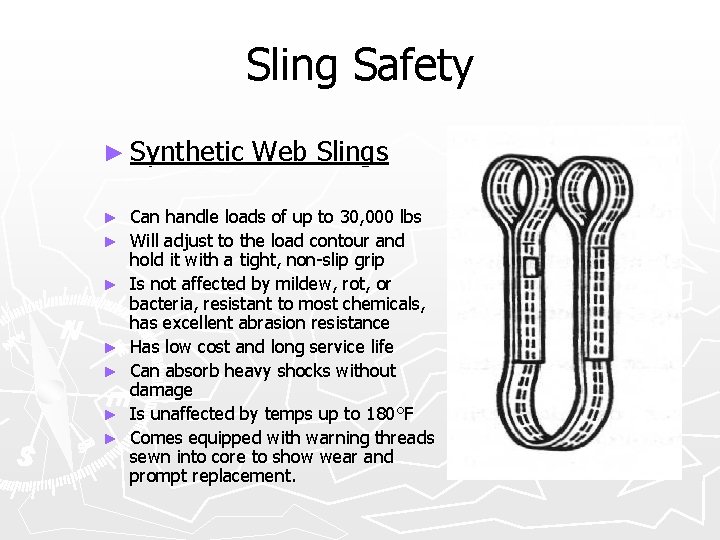 Sling Safety ► Synthetic Web Slings ► ► ► ► Can handle loads of