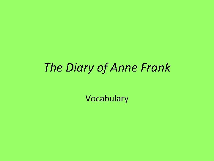 The Diary of Anne Frank Vocabulary 