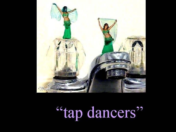“tap dancers” 
