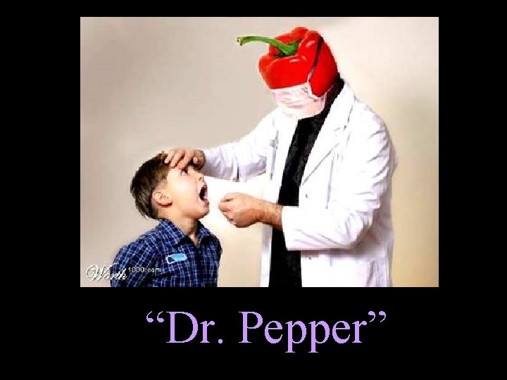 “Dr. Pepper” 