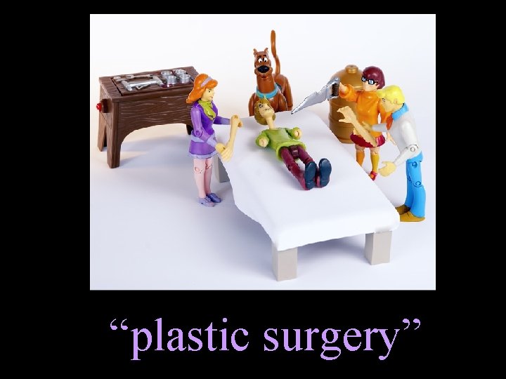 “plastic surgery” 