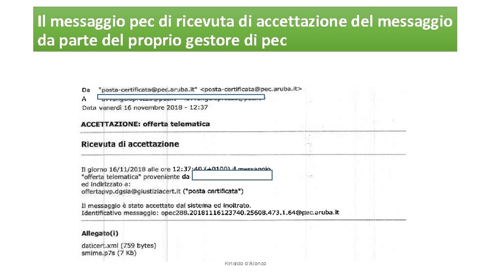 Il messaggio pec di ricevuta di accettazione del messaggio da parte del proprio gestore