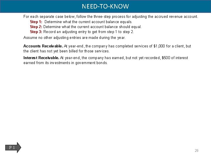 NEED-TO-KNOW For each separate case below, follow the three-step process for adjusting the accrued