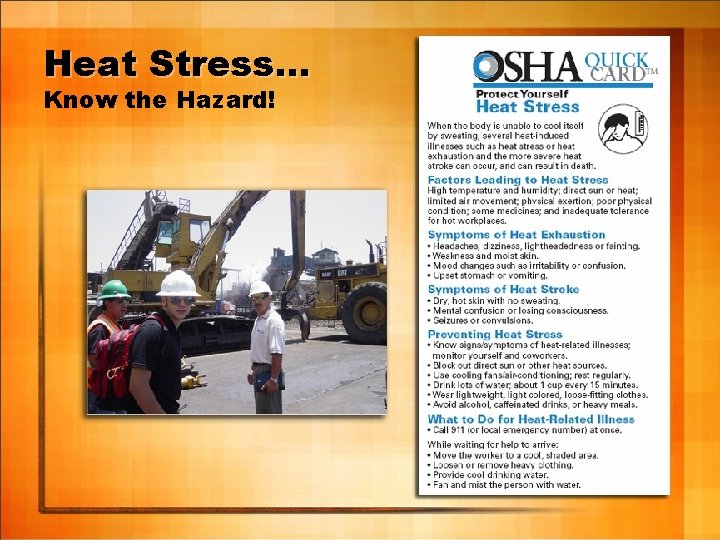 Heat Stress… Know the Hazard! 