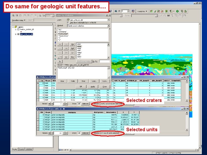 Do same for geologic unit features… Selected craters Selected units 