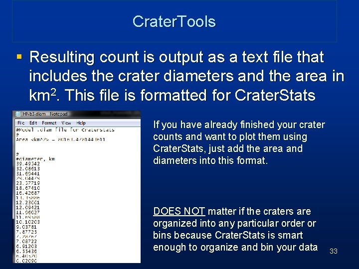 Crater. Tools § Resulting count is output as a text file that includes the