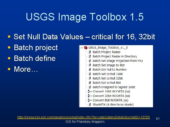 USGS Image Toolbox 1. 5 § § Set Null Data Values – critical for