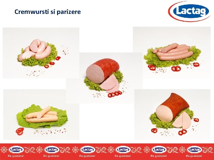 Cremwursti si parizere Cremwursti si parizere