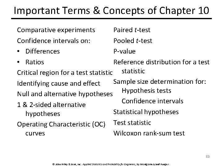 Important Terms & Concepts of Chapter 10 Paired t-test Comparative experiments Pooled t-test Confidence Important Terms & Concepts of Chapter 10 Paired t-test Comparative experiments Pooled t-test Confidence