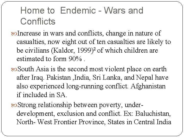 Home to Endemic - Wars and Conflicts Increase in wars and conflicts, change in Home to Endemic - Wars and Conflicts Increase in wars and conflicts, change in