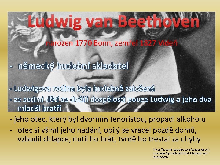 Ludwig van Beethoven narozen 1770 Bonn, zemřel 1827 Vídeň - německý hudební skladatel -
