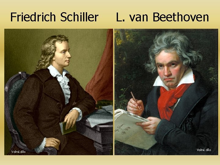 Friedrich Schiller Volné dílo L. van Beethoven Volné dílo 