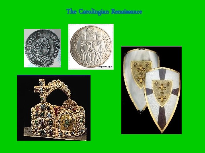 The Carolingian Renaissance 