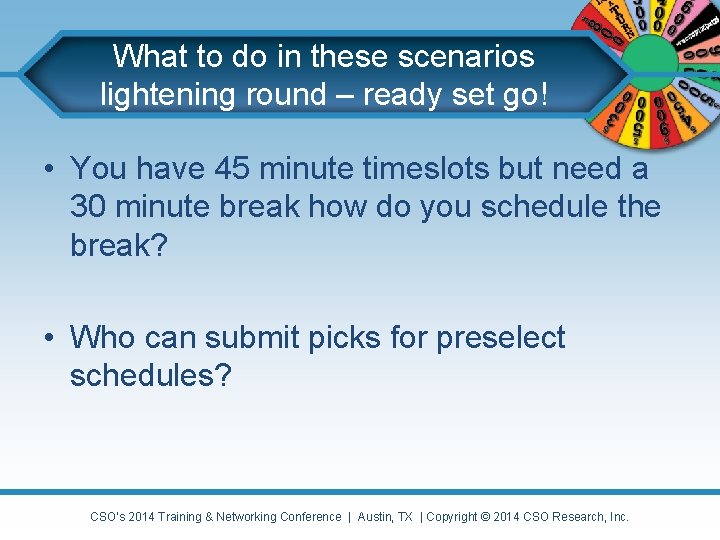 What to do in these scenarios lightening round – ready set go! • You What to do in these scenarios lightening round – ready set go! • You