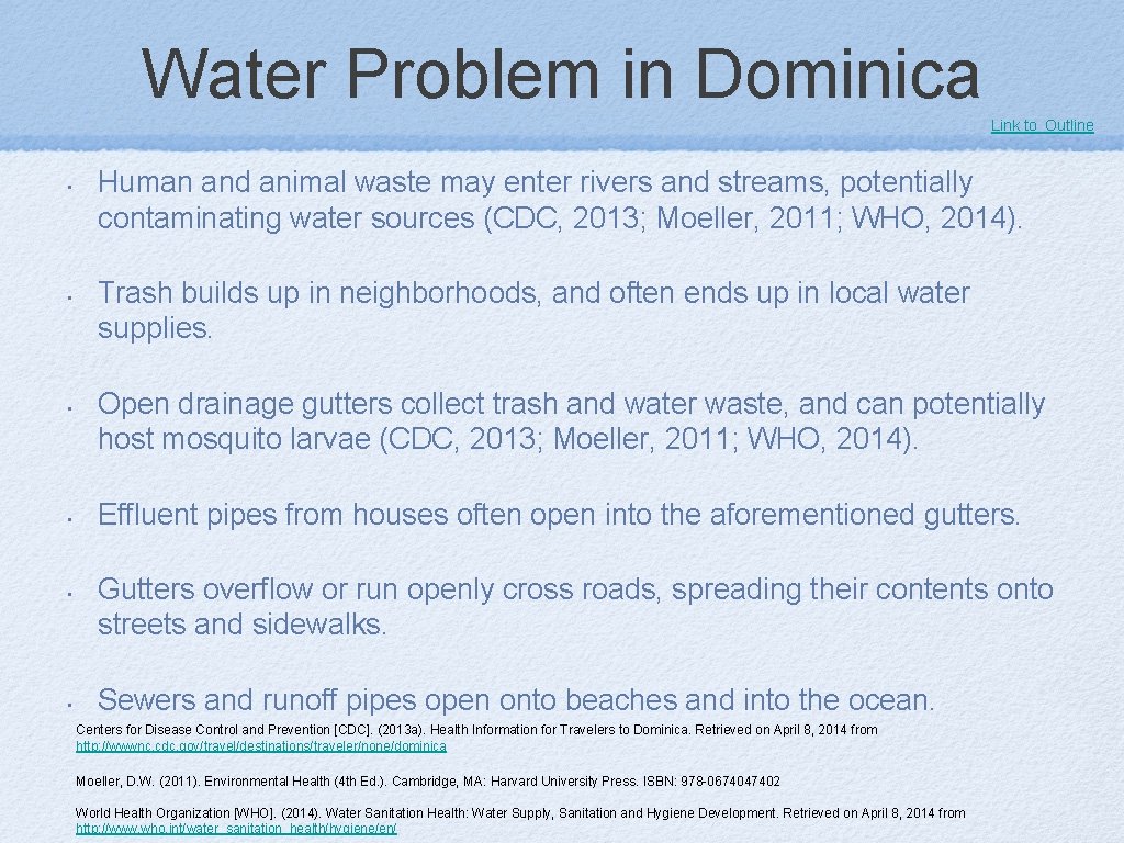 Water Problem in Dominica Link to Outline • • • Human and animal waste