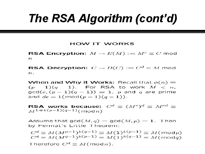 The RSA Algorithm (cont’d) 