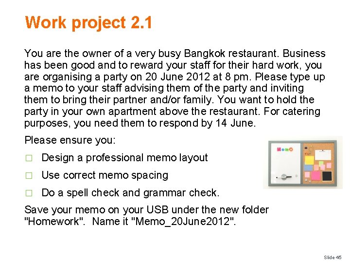 Work project 2. 1 You are the owner of a very busy Bangkok restaurant.