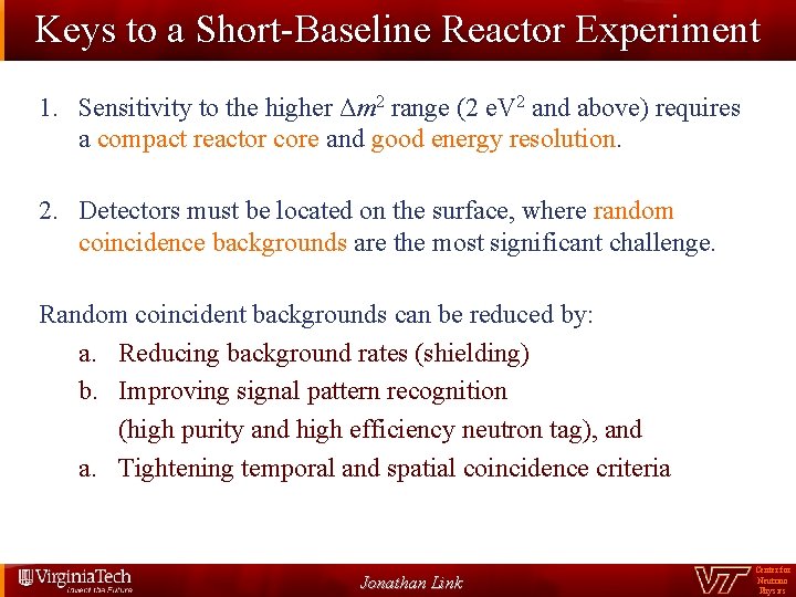 Keys to a Short-Baseline Reactor Experiment 1. Sensitivity to the higher Δm 2 range