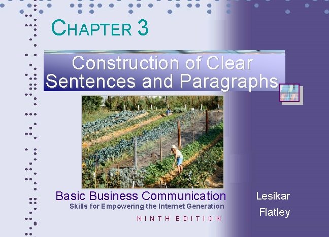 CHAPTER 3 Construction of Clear Sentences and Paragraphs Basic Business Communication Skills for Empowering