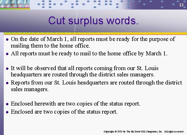 13 Cut surplus words. l l l On the date of March 1, all