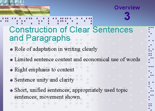 2 Overview 2 3 Construction of Clear Sentences and Paragraphs Role of adaptation in