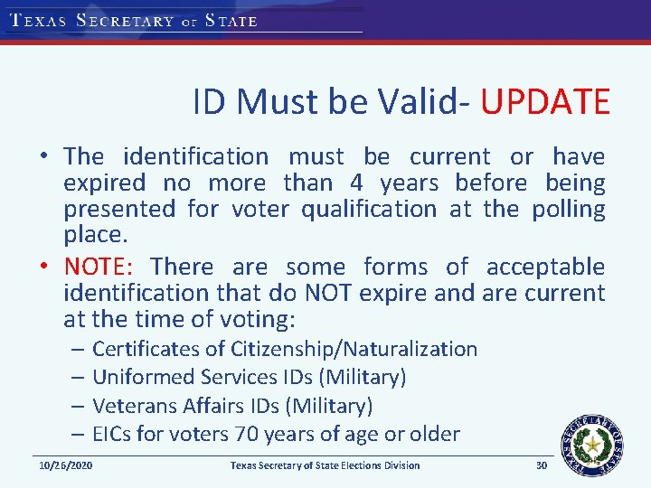 ID Must be Valid- UPDATE • The identification must be current or have expired